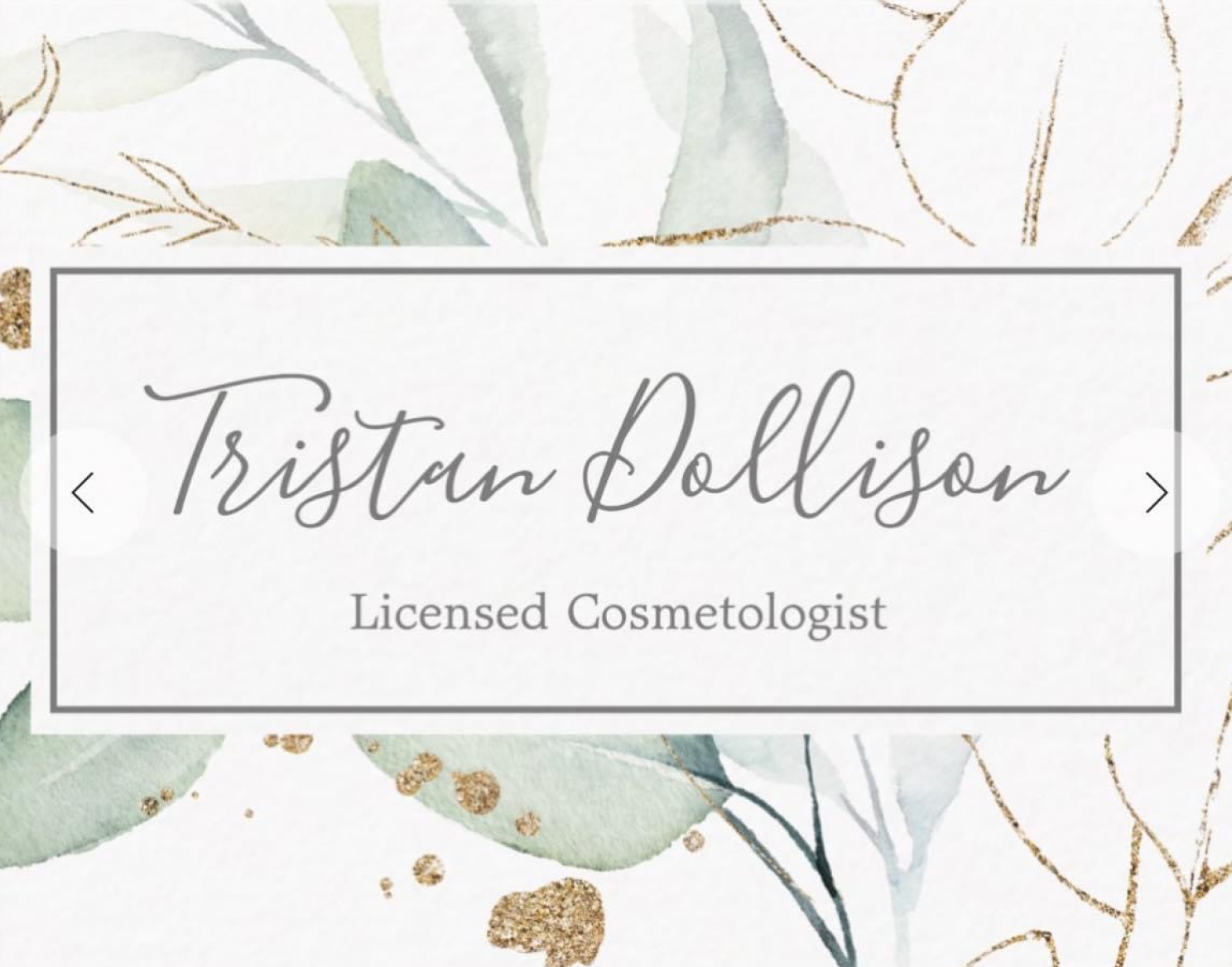 Tristan Dollison Licensed Cosmetologist